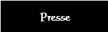 Presse